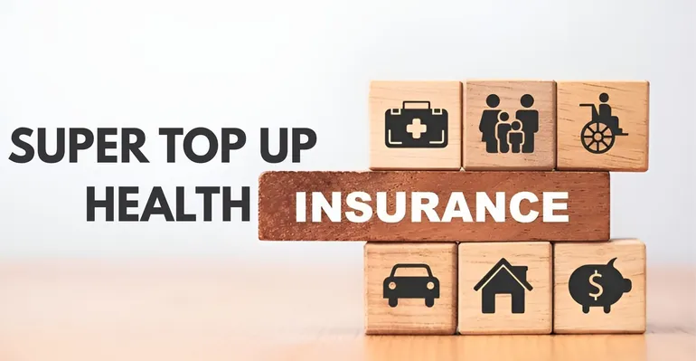 Super Top Up Health Insurance